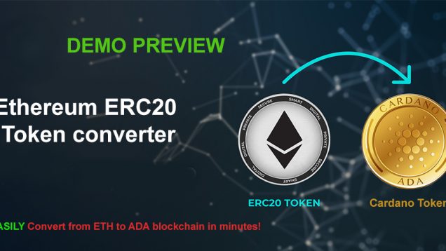 ERC20 Ethreum to Cardano protocol token converter DEMO