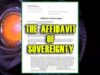 THE AFFIDAVIT OF SOVEREIGNTY / AFFIDAVIT OF TRUTH